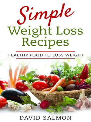 cover image of Simple Weight Loss Recipes